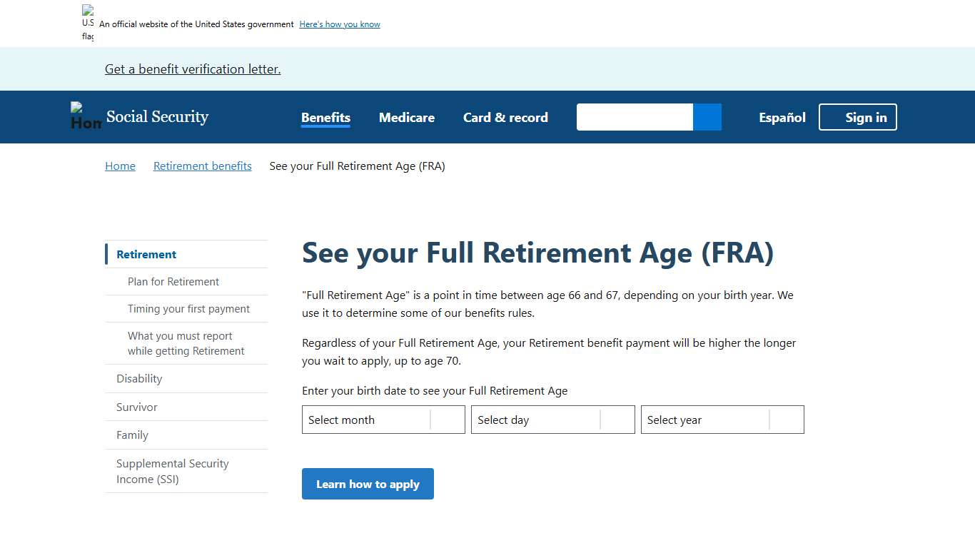 See your Full Retirement Age (FRA) SSA